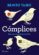 cómplices (ebook)-benito taibo-9786070731822 cómplices (ebook) benito taibo 9786070731822