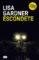 escondete (detective warren 1)-lisa gardner-9788491292432 escondete (detective warren 1) lisa gardner 9788491292432