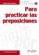 para practicar las preposiciones (español lengua extranjera)-m pilar hernandez mercedes-9788477115342 para practicar las preposiciones (español lengua extranjera) m pilar hernandez mercedes 9788477115342