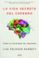 la vida secreta del cerebro: como se construyen las emociones-lisa feldman barrett-9788449334252 la vida secreta del cerebro: como se construyen las emociones lisa feldman barrett 9788449334252