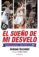 el sueño de mi desvelo-antoni daimiel-9788416240562 el sueño de mi desvelo antoni daimiel 9788416240562