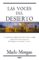las voces del desierto-marlo morgan-9788466624862 las voces del desierto marlo morgan 9788466624862
