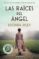 las raices del angel-lucinda riley-9788466344272 las raices del angel lucinda riley 9788466344272