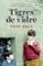 tigres de vidre-toni hill-9788416930692 tigres de vidre toni hill 9788416930692