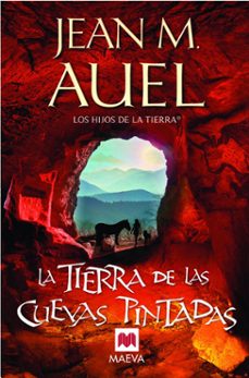 Portada de LA TIERRA DE LAS CUEVAS PINTADAS (LOS HIJOS DE LA TIERRA 6)