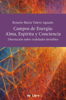 Portada de CAMPOS DE ENERGIA: ALMA, ESPIRITU Y CONCIENCIA