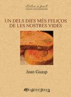Portada de UN DELS DIES MES FELIÇOS DE LES NOSTRES VIDES