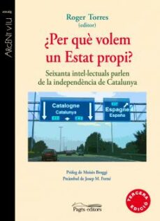 Portada de ¿PER QUE VOLEM UN ESTAT PROPI?:_ SEIXANTA INTELLECTUALS PARLEN DE LA INDEPENDENCIA A CATALUNYA