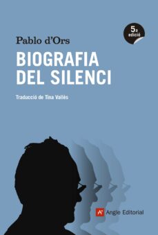 Portada de BIOGRAFIA DEL SILENCI