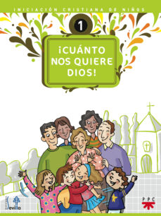 Portada de ¡CUANTO NOS QUIERE DIOS! Nº 1