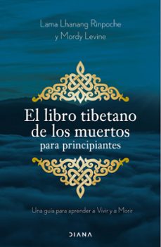 EL LIBRO TIBETANO DE LOS MUERTOS PARA PRINCIPIANTES