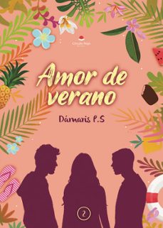 Descargar ebooks para encender de forma gratuita AMOR DE VERANO (Literatura española) de DAMARIS P.S. FB2 RTF iBook 9788411992602