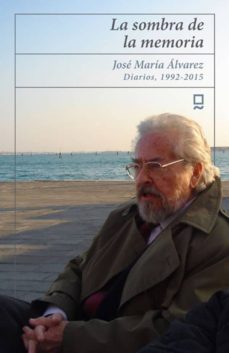 Libro en línea descargar pdf LA SOMBRA DE LA MEMORIA 9788412013702 (Literatura española) de JOSE MARIA ALVAREZ