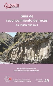 Descargar GUIA DE RECONOCIMIENTO DE ROCAS EN INGENIERIA CIVIL gratis pdf - leer online