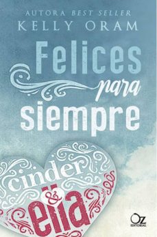 Descargar libros de epub gratis para nook FELICES PARA SIEMPRE CHM (Spanish Edition) de KELLY ORAM