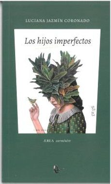 Libros de Kindle descargan rapidshare LOS HIJOS IMPERFECTOS de LUCIANA JAZMIN CORONADO (Spanish Edition) MOBI 9788419372802