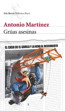 Ebook gratis italiani descargar GRUAS ASESINAS FB2 9788432231902 de ANTONIO MARTINEZ en español