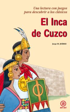 EL INCA DE CUZCO | JORGE MARTINEZ JUAREZ | Casa del Libro