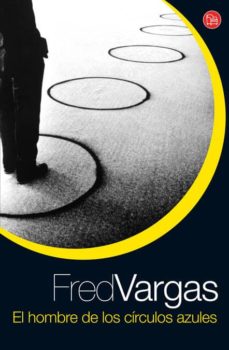 Resultat d'imatges de El hombre de los círculos azules de Fred Vargas