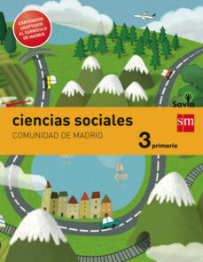 Descargar CIENCIAS SOCIALES MADRID INTEGRADO SAVIA ED 2014 3Âº PRIMARIA gratis pdf - leer online