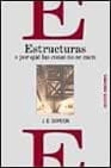 Descargar ESTRUCTURAS O POR QUE LAS COSAS NO SE CAEN gratis pdf - leer online