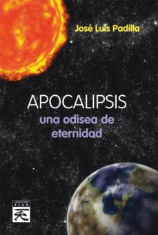 9788483529102 - Apocalipsis, una Odisea de Eternidad (Jose Luis PADILLA CORRAL) - (Audiolibro Voz Humana)