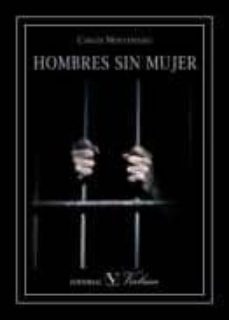 Libro de descarga gratuita. HOMBRES SIN MUJER (Spanish Edition) de CARLOS MONTENEGRO