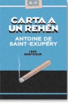 CARTA DE UN REHEN  ANTOINE DE SAINT-EXUPERY  Comprar 