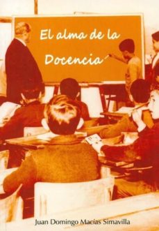 Descarga gratuita de audiolibros en español. EL ALMA DE LA DOCENCIA DJVU CHM PDB (Literatura española)