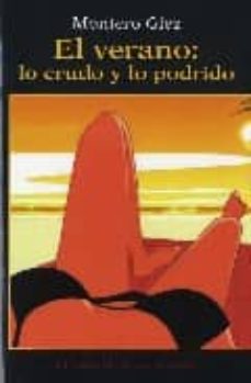 Descargar libros de texto para libros electrónicos gratis VERANO: LO CRUDO Y LO PODRIDO 9788495303202 en español