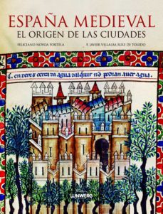 Descargar ESPAÑA MEDIEVAL: EL ORIGEN DE LAS CIUDADES gratis pdf - leer online