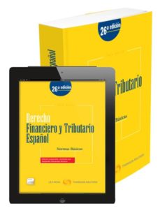 Portada de DERECHO FINANCIERO Y TRIBUTARIO ESPAÑOL: NORMAS BASICAS (26ª ED.)
