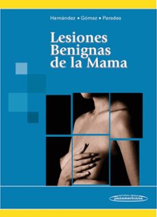 Audiolibros gratis descargar podcasts LESIONES BENIGNAS DE LA MAMA 9789500600002 en español de HERNANDEZ ePub