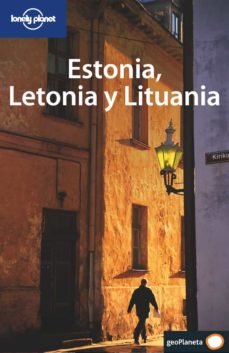 Portada de ESTONIA, LETONIA Y LITUANIA (LONELY PLANET)