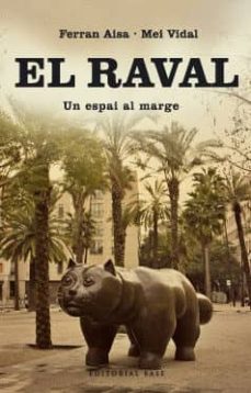 Portada de EL RAVAL: UN ESPAI AL MARGE