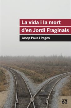 Portada de LA VIDA I MORT D EN JORDI FRAGINALS