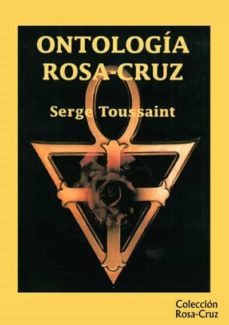 Portada de ONTOLOGIA ROSACRUZ: FILOSOFIA FUNDAMENTAL DE LOS ROSACRUCES