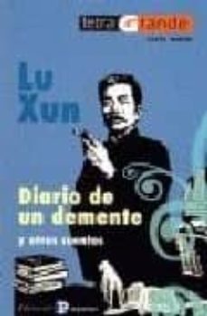 Portada de LU XUN: DIARIO DE UN DEMENTE