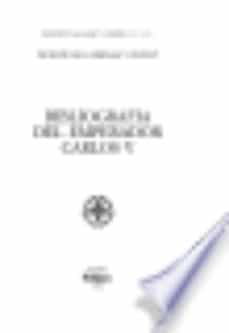Portada de BIBLIOGRAFIA DEL EMPERADOR CARLOS V