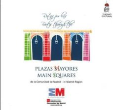 Portada de RUTAS POR LAS PLAZAS MAYORES DE LA COMUNIDAD DE MADRID