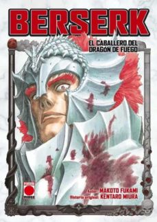 Portada de BERSERK EL CABALLERO DEL DRAGON DE FUEGO (NOVELA)