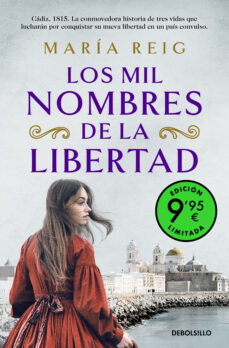Portada de LOS MIL NOMBRES DE LA LIBERTAD (EDICION LIMITADA A PRECIO ESPECIAL