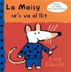 Portada de LA MAISY S EN VA AL LLIT