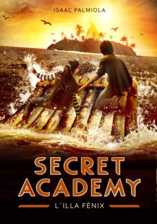 Portada de L'ILLA FÈNIX (SECRET ACADEMY 1) (EBOOK)