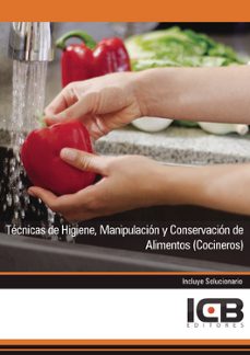 Portada de MANUAL TCNICAS DE HIGIENE, MANIPULACIN Y CONSERVACIN DE ALIMENTOS (COCINEROS)