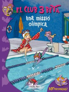 Portada de UNA MISSIO OLIMPICA (EL CLUB 3 BETA)