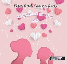 Portada de MAMA TIENE EL PELO ROSA
