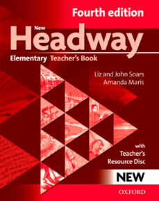 Descargar NEW HEADWAY ELEMENTARY : TEACHER S BOOK WITH RESOURCE DI SC gratis pdf - leer online