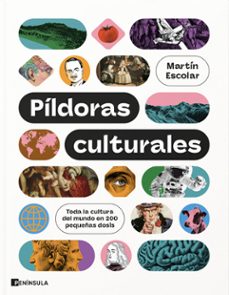 Descargas gratuitas para libros en mp3. PÍLDORAS CULTURALES de MARTÍN ESCOLAR 9788411002912