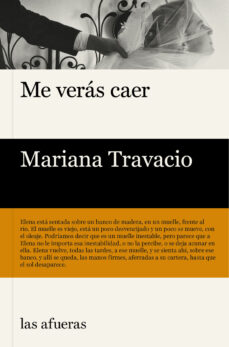 Descarga de libros de google en formato pdf. ME VERÁS CAER 9788412642612 (Spanish Edition) ePub de MARIANA TRAVACIO